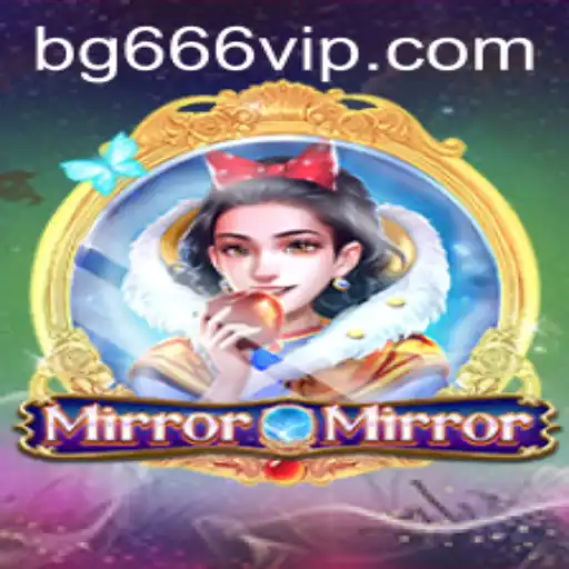 Discover the Enchanting World of MirrorMirror: Unravel Mysteries With bg666
